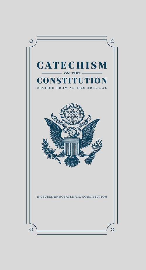 Catechism_on_the_Constitution_Front_Cover_resized catechism on the constitution